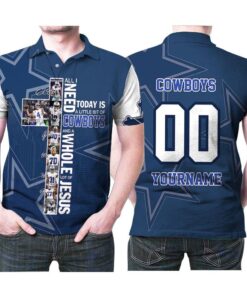All I Need Today Is Little Bit Dallas Cowboys And Whole Lots Of Jesus Personalized Custom Name Gift For Dallas Cowboys Fans Polo Shirt