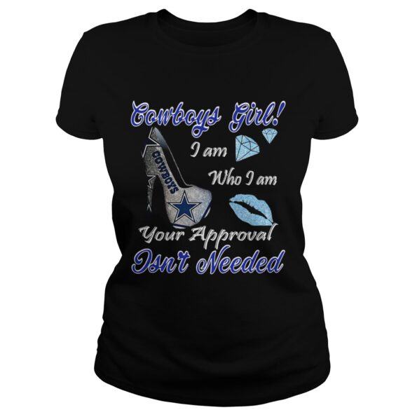 Dallas-Cowboys-Girl-I-Am-Who-I-Am-Your-Approval-Isnt-Needed-shirt_2