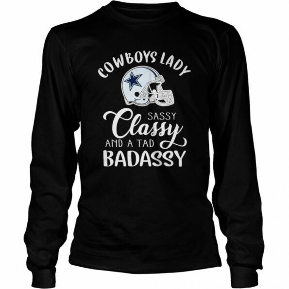 Dallas-Cowboys-Lady-sassy-Classy-band-a-tab-badassy-2022-shirt_3