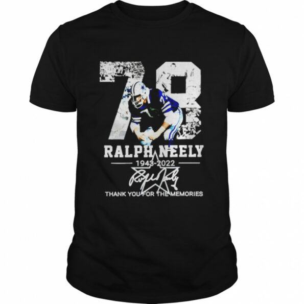 dallas-Cowboys-RIP-Ralph-Neely-1943-2022-thank-you-for-the-memories-shirt_6